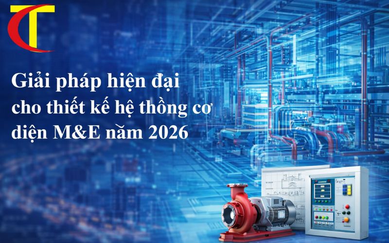 thiết kế hệ thống cơ điện M&E