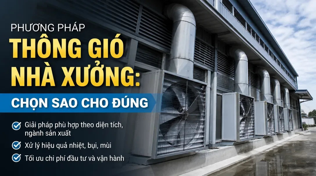 thumbnail phuong phap thong gio nha xuong chon sao cho dung